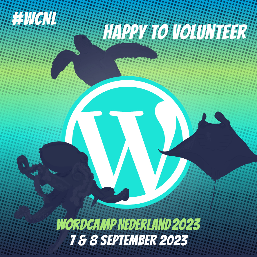 Logo van WordCamp Nederland 2023 met de tekst "Happy to volunteer"