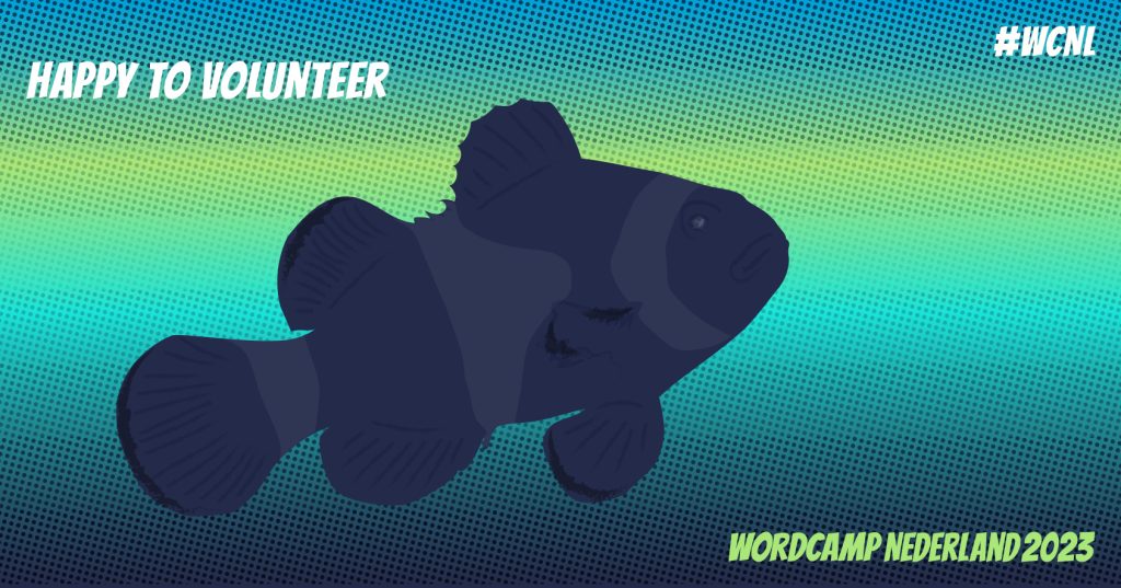Tekst "Happy to volunteer" met een illustratie van een clownvis