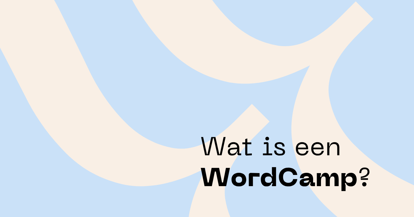 Wat is een WordCamp? En waarom je het niet mag missen