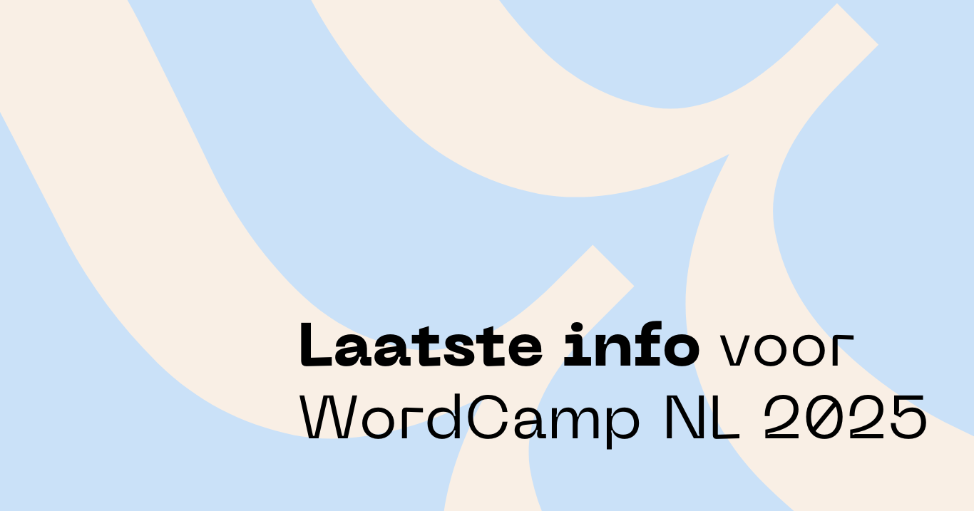 Laatste info voor WordCamp Nederland 2025: Badges, Vervoer & Afterparty!